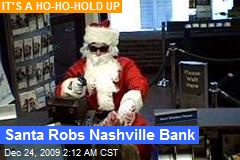Santa Robs Nashville Bank