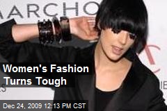 Women's Fashion Turns Tough