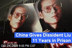 China Gives Dissident Liu 11 Years in Prison