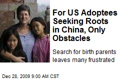 For US Adoptees Seeking Roots in China, Only Obstacles