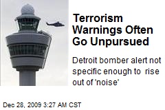 Terrorism Warnings Often Go Unpursued