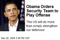 Obama Orders Security Team to Play Offense