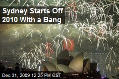 Sydney Starts Off 2010 With a Bang