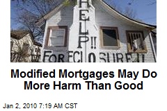 Modified Mortgages May Do More Harm Than Good