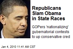 Republicans Slam Obama in State Races