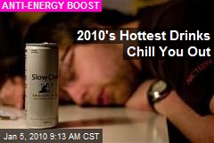 2010's Hottest Drinks Chill You Out