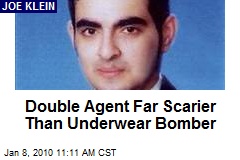Double Agent Far Scarier Than Underwear Bomber