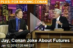 Jay, Conan Joke About Futures