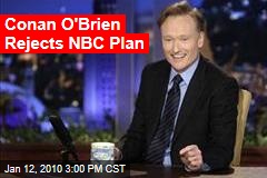 Conan O'Brien Rejects NBC Plan