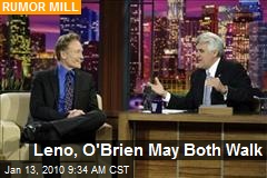 Leno, O'Brien May Both Walk