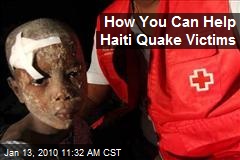 How You Can Help Haiti Quake Victims