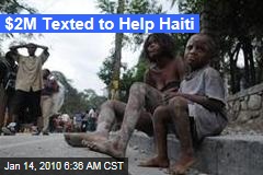 $2M Texted to Help Haiti