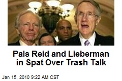 Pals Reid and Lieberman in Spat Over Trash Talk