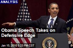 Obama Speech Takes on Defensive Edge