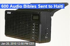 600 Audio Bibles Sent to Haiti