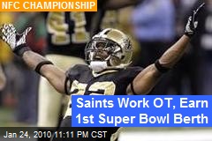 Saints Work OT, Earn 1st Super Bowl Berth