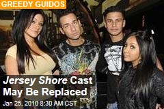 Jersey Shore Cast May Be Replaced