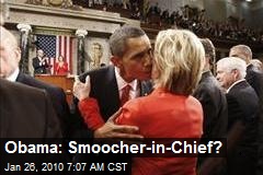 Obama: Smoocher-in-Chief?