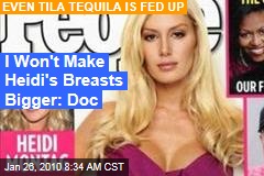 I Won't Make Heidi's Breasts Bigger: Doc