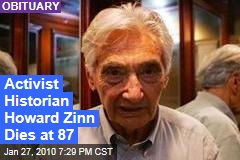 Activist Historian Howard Zinn Dies at 87
