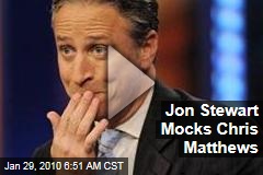 Jon Stewart Mocks Chris Matthews