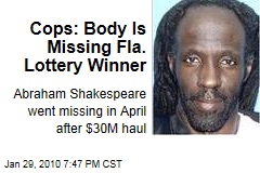 Cops: Body Is Missing Fla. Lottery Winner