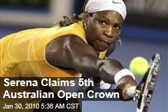 Serena Claims 5th Australian Open Crown