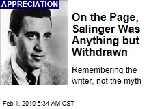 On the Page, Salinger Was Anything but Withdrawn