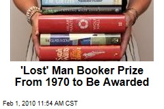 'Lost' Man Booker Prize From 1970 to Be Awarded
