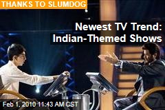 Newest TV Trend: Indian-Themed Shows