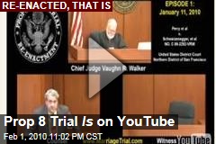 Prop 8 Trial Is on YouTube