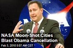 NASA Moon-Shot Cities Blast Obama Cancellation