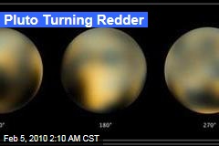 Pluto Turning Redder