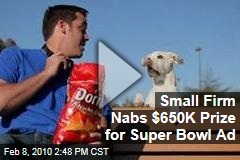 Small Firm Nabs $650K Prize for Super Bowl Ad