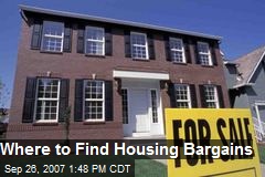 Where to Find Housing Bargains