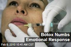 Botox Numbs Emotional Response