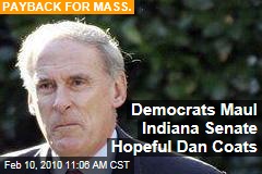 Democrats Maul Indiana Senate Hopeful Dan Coats