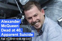 Alexander McQueen Dead at 40, Apparent Suicide