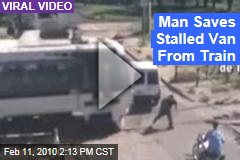 Man Saves Stalled Van From Train