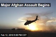 Major Afghan Assault Begins