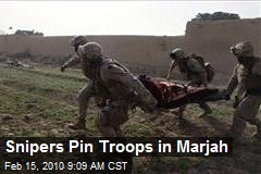Snipers Pin Troops in Marjah