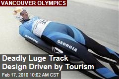 Deadly Luge Track Design Driven by Tourism