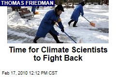 Time for Climate Scientists to Fight Back