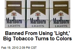 Banned From Using 'Light,' Big Tobacco Turns to Colors