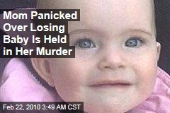 Mom Panicked Over Losing Baby Is Held in Her Murder