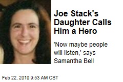 Joe Stack's Daughter Calls Him a Hero