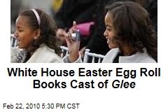 White House Easter Egg Roll Books Cast of Glee