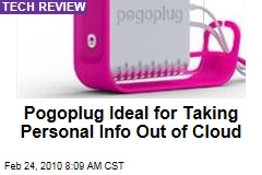 Pogoplug Ideal for Taking Personal Info Out of Cloud