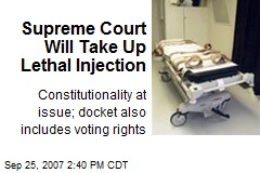 Supreme Court Will Take Up Lethal Injection