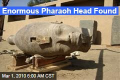 Enormous Pharaoh Head Found